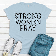 Load image into Gallery viewer, Strong Women Pray